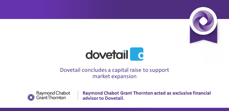 Raymond Chabot Grant Thornton - Dovetail, a division of Gaargle Solutions, secures capital raising